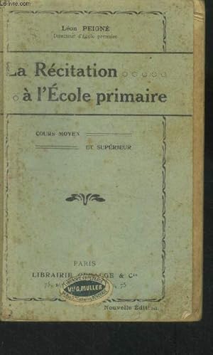 Seller image for La r�citation � l'�cole primaire for sale by Le-Livre