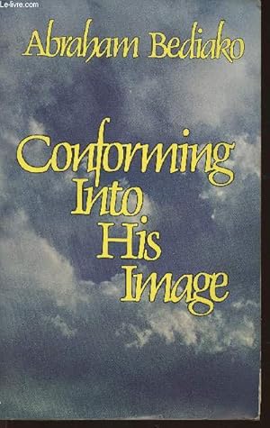 Seller image for Conforming into His image for sale by Le-Livre