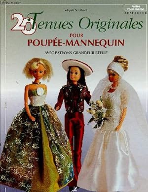 Bild des Verkufers fr 20 tenues originales pour poupe-mannequin avec patrons grandeur relle (Collection "Faites vous-mmes") zum Verkauf von Le-Livre
