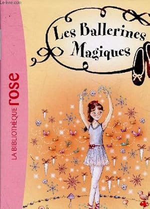 Image du vendeur pour Les Ballerines Magiques : Le Sortilge des neiges (Collection "La Bibliothque rose") mis en vente par Le-Livre