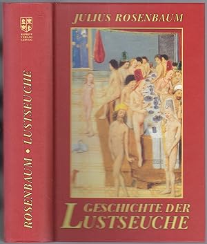 Image du vendeur pour Geschichte der Lustseuche im Altertum nebst ausfhrlichen Untersuchungen ber den Venus- und Phalluskultus, Bordelle, Pderastie und andere geschlechtliche Ausschweifungen der Alten. Reprint der Ausgabe von 1904 mis en vente par Graphem. Kunst- und Buchantiquariat