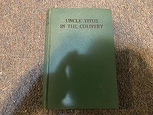 Imagen del vendedor de UNCLE TITUS IN THE COUNTRY a la venta por Betty Mittendorf /Tiffany Power BKSLINEN