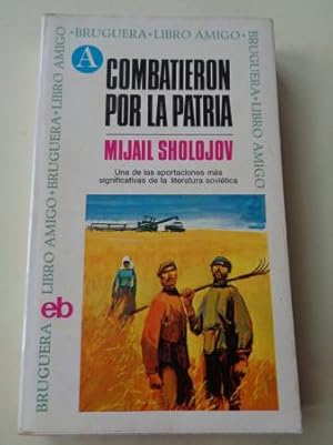 Seller image for Combatieron por la patria for sale by GALLAECIA LIBROS