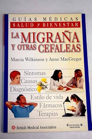 Bild des Verkufers fr La migraa y otras cefaleas zum Verkauf von Alcan Libros