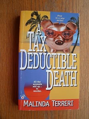 Seller image for A Tax Deductible Death for sale by Scene of the Crime, ABAC, IOBA