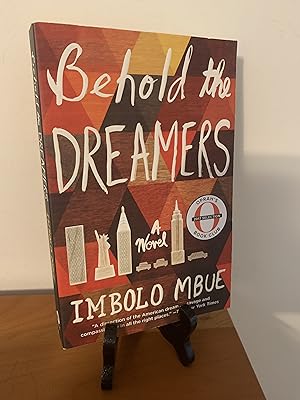 Behold the Dreamers: A Novel