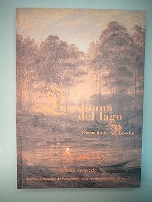 LA DONNA DEL LAGO - MELODRAMA EN DOS ACTOS