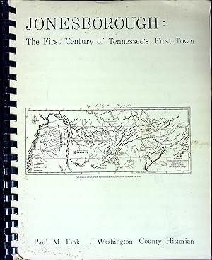 Bild des Verkufers fr Jonesborough: The First Century of Tennessee's First Town zum Verkauf von Wonder Book