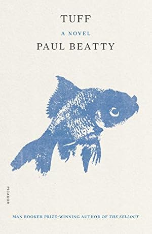 Imagen del vendedor de Tuff: A Novel by Beatty, Paul [Paperback ] a la venta por booksXpress