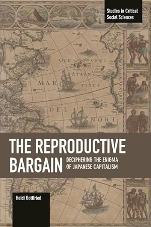 Imagen del vendedor de Reproductive Bargain : Deciphering the Enigma of Japanese Capitalism a la venta por GreatBookPrices