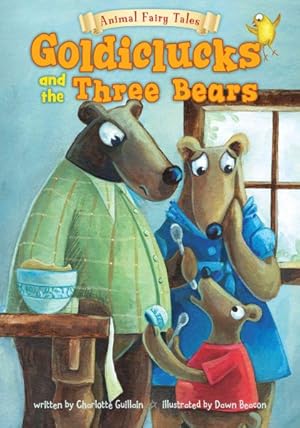 Imagen del vendedor de Goldiclucks and the Three Bears a la venta por GreatBookPrices