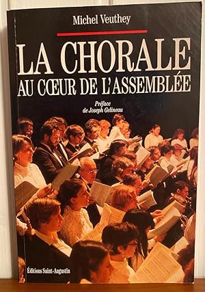 Image du vendeur pour La Chorale Au Coeur de l'Assemble mis en vente par Librairie SSAD