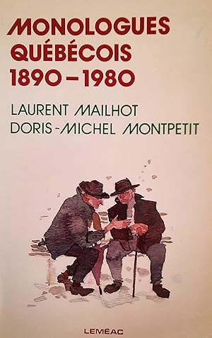Bild des Verkufers fr Monologues qubcois 1890-1980 zum Verkauf von Librairie La fort des Livres