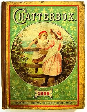 Image du vendeur pour Chatterbox 1899 mis en vente par Kazoo Books LLC