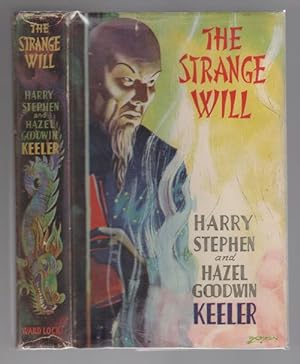 Imagen del vendedor de The Strange Will by Harry Stephen & Hazel Goodwin Keeler (First Edition) Otto Penzler's copy a la venta por Heartwood Books and Art