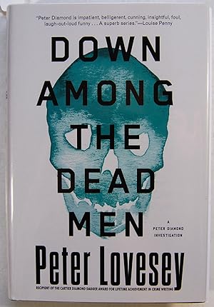 Down Among the Dead Men (A Detective Peter Diamond Mystery), Signed