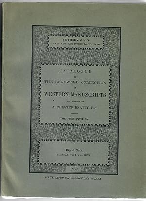 Catalogue of the Renowned Collection of Western Manuscripts, the Property of A. Chester Beatty, E...