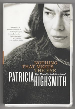 Imagen del vendedor de Nothing that Meets the Eye by Patricia Highsmith (First Thus) Otto Penzler's copy a la venta por Heartwood Books and Art