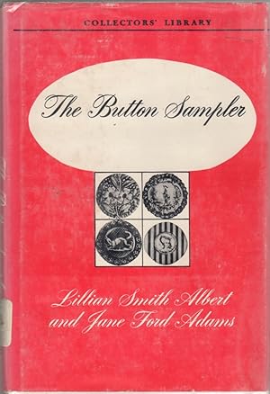 Imagen del vendedor de The Button Sampler a la venta por Clausen Books, RMABA