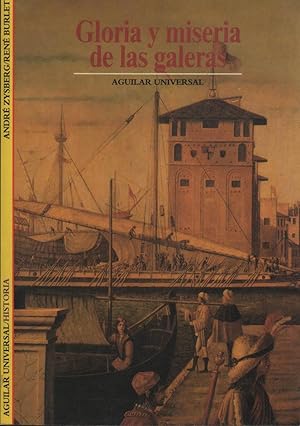 Imagen del vendedor de GLORIA Y MISERIA DE LAS GALERAS a la venta por Librer�a Hijazo