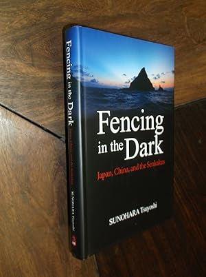 Fencing in the Dark: Japan, China, and the Senkakus