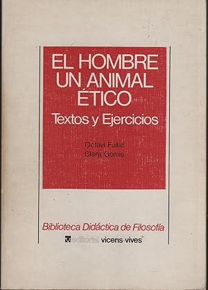 Imagen del vendedor de EL HOMBRE, UN ANIMAL TICO a la venta por Librera Hijazo
