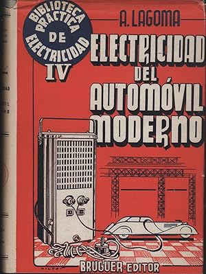 Imagen del vendedor de ELECTRICIDAD DEL AUTOMVIL MODERNO BIBLIOTECA PRCTICA DE ELECTRICIDAD a la venta por Librera Hijazo