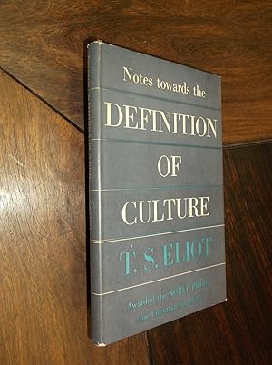 Notes Towards the Definition of Culture