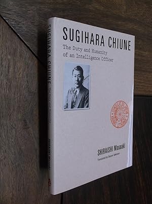 Sugihara Chiune: The Duty and Humanity of an Intelligence Officer