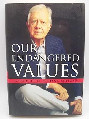 Seller image for Our Endangered Values: America's Moral Crisis (Large Print Edition) for sale by Easy Chair Books