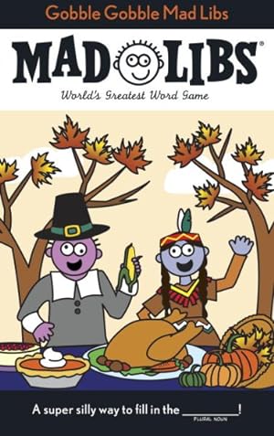 Seller image for Gobble Gobble Mad Libs for sale by GreatBookPrices