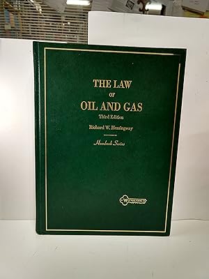 The Law of Oil and Gas (HORNBOOK SERIES STUDENT EDITION)