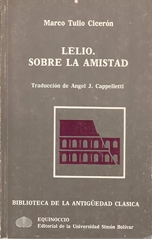 Imagen del vendedor de Lelio, Sobre La Amistad - Bilinge Latin - Espaol a la venta por Guido Soroka Bookseller