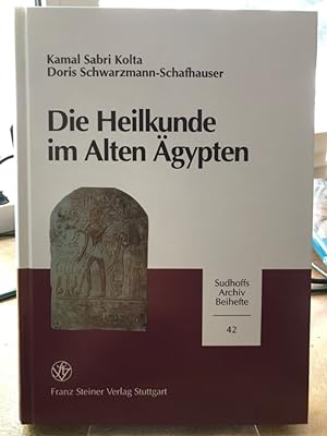 Die Heilkunde im Alten Ägypten. Magie und Ratio in der Krankheitsvorstellung und therapeutischen ...