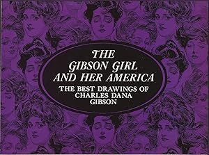 Immagine del venditore per THE GIBSON GIRL AND HER AMERICA ~ The Best Drawings Of Charles Dana Gibson venduto da SCENE OF THE CRIME 