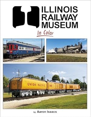Illinois Railroad Museum In Color