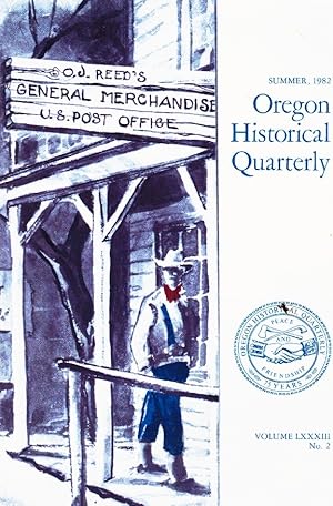 Immagine del venditore per OREGON HISTORICAL QUARTERLY Summer, 1982 Vol. LXXXIII, NO. 3 venduto da Z-A LLC