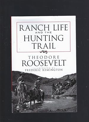 Seller image for Ranch Life and the Hunting Trail (Dover Books on Americana) for sale by Keller Books