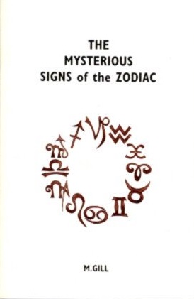 Seller image for THE MYSTERIOUS SIGNS OF THE ZODIAC for sale by By The Way Books