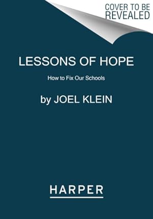 Seller image for Lessons of Hope : How to Fix Our Schools for sale by GreatBookPricesUK