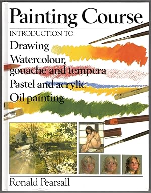 Painting course: Introduction to drawing, watercolour, gouache and tempera, pastel and acrylic, o...