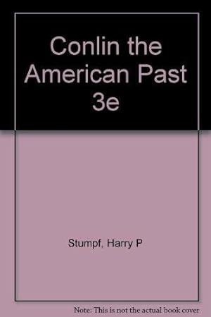 Seller image for Conlin The American Past 3e for sale by OMOLI Books & Art