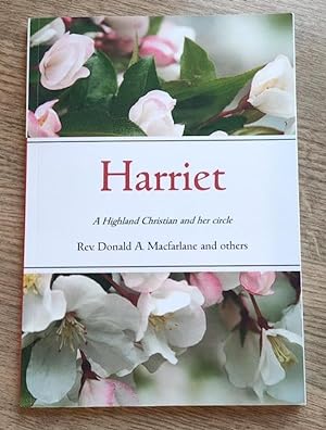 Harriet: A Highland Christian and her Circle