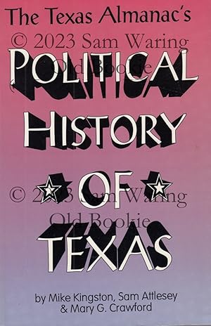 The Texas Almanac's political history of Texas