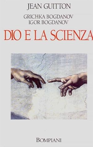 Image du vendeur pour Dio e la scienza. Verso il metarealismo. mis en vente par FIRENZELIBRI SRL