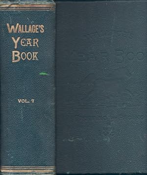 Seller image for Wallace's Year-Book of Trotting and Pacing in 1891, Containing Summaries of all Trotting and Pacing Performances of the year, carefully compiled from the Official Reports of the National Trotting Association, The American Trotting Association, and other authentic sources Also, A Comprehensive and Complete Series of Tables, Embracing All Part History in Part Trotting and Pacing for sale by Americana Books, ABAA