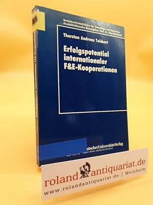 Bild des Verkufers fr Erfolgspotential internationaler F-&-E-Kooperationen / Thorsten Andreas Teichert / Betriebswirtschaftslehre fr Technologie und Innovation ; Bd. 4 DUV : Wirtschaftswissenschaft zum Verkauf von Roland Antiquariat UG haftungsbeschrnkt