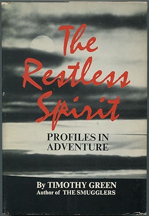 Immagine del venditore per The Restless Spirit: Profiles in Adventure venduto da Between the Covers-Rare Books, Inc. ABAA