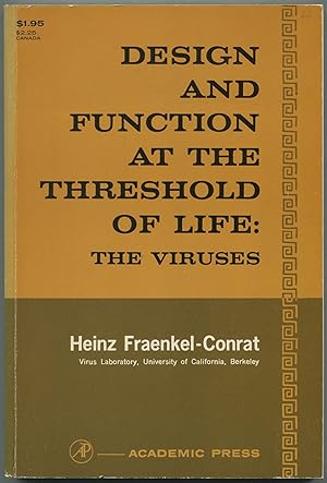 Bild des Verkufers fr Design and Function at the Threshold of Life: The Viruses zum Verkauf von Between the Covers-Rare Books, Inc. ABAA