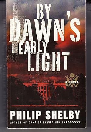 Seller image for By Dawn's Early Light for sale by Adventures Underground